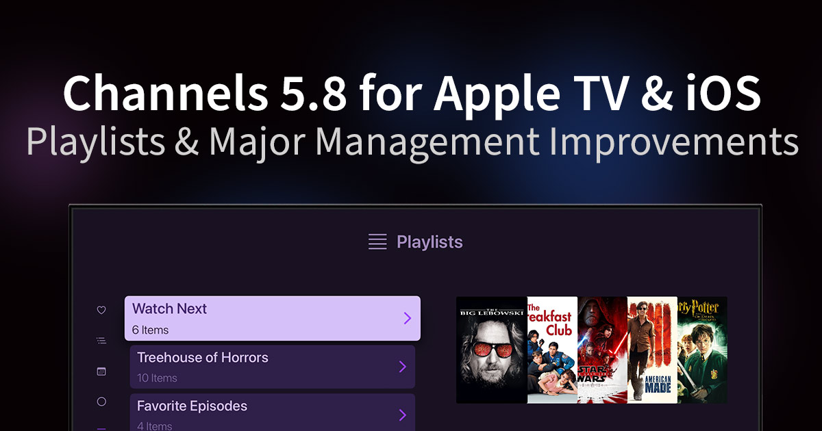 new features for channels 5.8 for apple tv and iOS